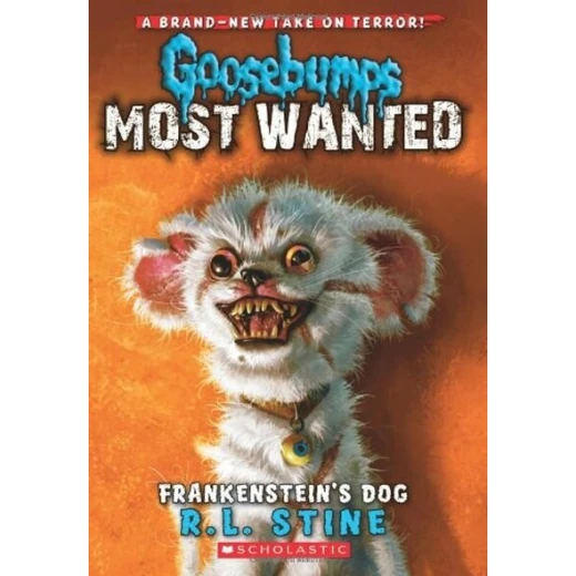 Scholastic Goosebumps Most wanted 4 - Frankenstein's dog Scholastic Goosebumps Most wanted 4 - Frankenstein's dog