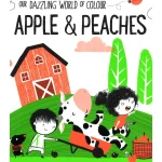 Yoyo Books Our Dazzling World of Colour: Apples and Peaches - yoyo books