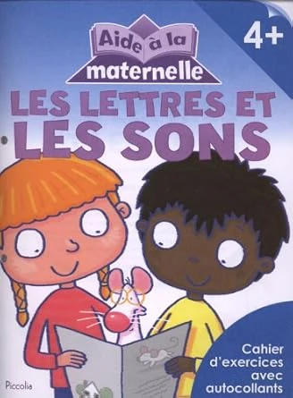معارف فرنسي : Aide a la maternelle - Les Lettres et les son