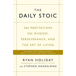 The Daily Stoic: 366 Meditations on Wisdom, Perseverance, and the Art of Living: Featuring new translations of Seneca, Epictetus, and Marcus Aurelius Paperback – Big Book, October 27, 2016