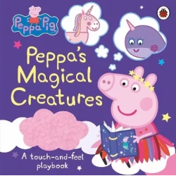Peppa Pig's Magical Creatures Touch and Feel Board Book for Babies and Toddlers: Interactive Sensory Exploration with 2D Textures and Engaging Illustrations for Early Learning