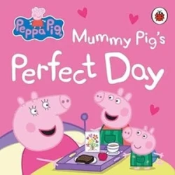 Peppa Pig Mummy Pig Children's Book: A Delightful Adventure for Little Readers! Featuring Mummy Pig's Family Life, Kindness, and Everyday Fun. Paperback Edition for Ages 2+
