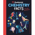 كتاب حقائق كيمياء رائعة للأطفال، 77 حقيقة مذهلة، تعليم العلوم
