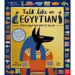 British Museum Educational Book: Talk Like an Egyptian for Children, Introduction to Ancient Egyptian Language and Culture, Interactive Format with Illustrations & Facts - British museum