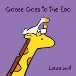 Goose Goes to the Zoo Children's Book, Engaging Story, Colorful Illustrations