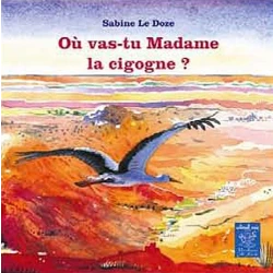أين تذهبين يا سيدتي اللقلق: كتاب أطفال ساحر للقراء الصغار