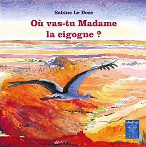 أين تذهبين يا سيدتي اللقلق: كتاب أطفال ساحر للقراء الصغار