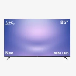 Neo 85 inch  GGuard 4k MiNi QLED Google TV