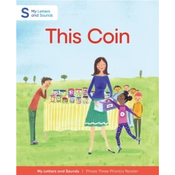 This Coin: My Letters and Sounds Phase Three Phonics Reader