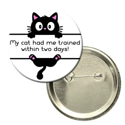 Cute black cat with funny message on button badge